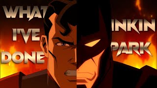 Injustice  What Ive Done  Linkin Park  AMV [upl. by Benedetto404]