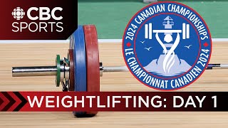 2024 Canadian Senior Weightlifting Championships Day 1  CBC Sports [upl. by Ateerys]