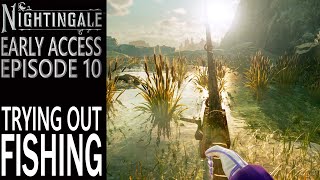 Trying Out Fishing  Nightingale  Single Player Gameplay  EP 10 [upl. by Aw512]