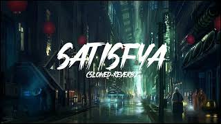 Satisfya Song Slowed amp Reverb  Lofi Song 8D Audio [upl. by Yelnahs590]