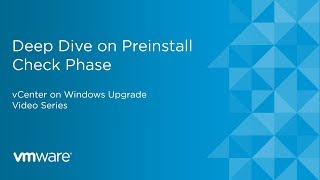 vCenter on Windows Upgrade  Deep Dive on Preinstall Check Phase [upl. by Onihc]