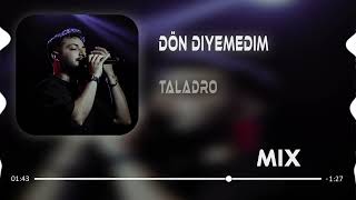 Taladro  Dön Diyemedim Uğur Yılmaz Remix AdanalıMarazAli [upl. by Leva]