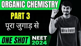 ORGANIC CHEMISTRY ONE SHOT  PART3  PURA JUGAD SE [upl. by Enilekaj]