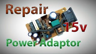 How to Repair a 15V DC Power Adapter StepbyStep Guide [upl. by Evelc]