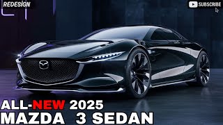 2025 Mazda 3 sedan unveiled  Interior Exterior and Drive [upl. by Ysdnil]