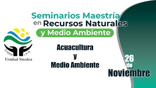 Seminarios Departamentos de Acuacultura y Medio Ambiente 26 de noviembre de 2024 [upl. by Killy69]