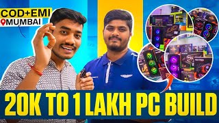 Cheapest Pc Build in India  Gaming Pc Build in Mumbai  20k to 15 lakh Pc Build lamington Road [upl. by Cudlip729]