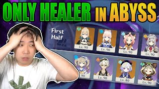 ONLY HEALER in SPIRAL ABYSS  Genshin Impact [upl. by Essie592]