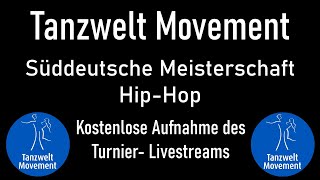 VOD  Süddeutsche Meisterschaft HipHop 2024  Samstag Nachmittag  presented by Tanzwelt Movement [upl. by Nataline967]