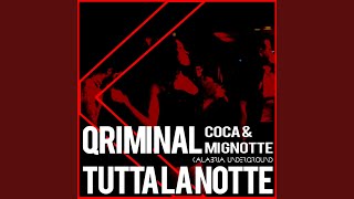 Tutta la notte Coca amp mignotte [upl. by Melvin]