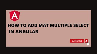 Mat Multiple Select In Angular [upl. by Eed]