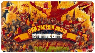 SEN ZAFERİN ADISIN Party Version  GS Tribune Choir [upl. by Nonnahsal]