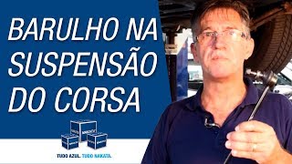 Barulho na suspensão do Corsa será o Morceguinho [upl. by Yelrah880]