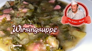 Wirsingsuppe Selber machen  deftiger Eintopf  Opa Jochens Rezept [upl. by Ttevi84]