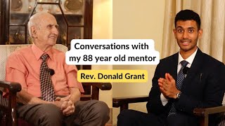 Conversations with my 88 year old mentor  Rev Donald Grant  Bangalore CSI Church [upl. by Nnylireg]