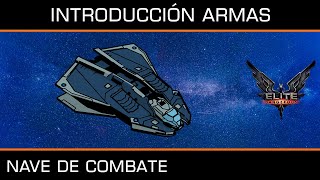 Iniciación armas  Elite Dangerous 2024 [upl. by Quintin]