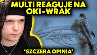 MULTI reaguje na OKI  WRAK szczera opinia [upl. by Attah]