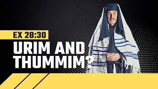 What Were the Urim and Thummim [upl. by Hasina475]