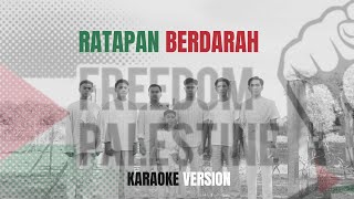 RATAPAN BERDARAH  KARAOKE VERSION [upl. by Kora242]