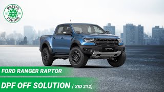 Ford Ranger Raptor 20 2022 SID212 DPF OFF Solution [upl. by Marilyn]