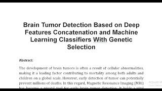 Brain Tumor Detection Based on Deep Features Concatenation and Machine Learning Classifiers With Gen [upl. by Anaahs]