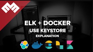 Elasticsearch  Docker Compose Use Keystore  Explanation [upl. by Timmie]