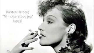 Kirsten Heiberg Min cigarett og jeg 1935 [upl. by Atnek806]