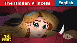 The Hidden Princess  Stories for Teenagers  EnglishFairyTales [upl. by Ursa]