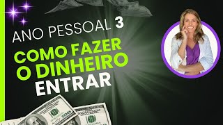 ANO PESSOAL 3  Como o DINHEIRO entra na sua VIDA [upl. by Rochus]