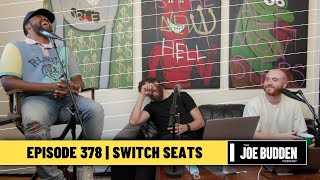 The Joe Budden Podcast Episode 378  Switch Seats [upl. by Mendoza878]