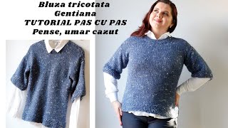 Bluza tricotata Gentiana Tutorial Umar cazut pense tricotate [upl. by Tisha]