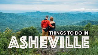 BEST THINGS TO DO IN ASHEVILLE  North Carolina [upl. by Dirfliw]