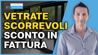 Vetrate scorrevoli con sconto in fattura [upl. by Darahs]