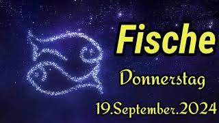 horoskop Fische heute Donnerstag 19 September 2024 [upl. by Laforge]