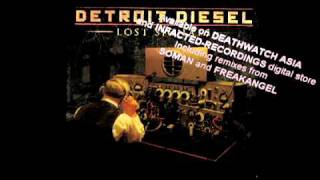 Detroit Diesel  Lost Signal [upl. by Bonnell]