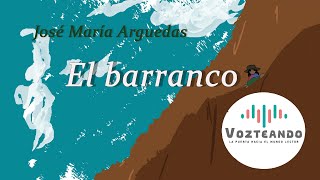 El barranco  José María Arguedas  Audiocuento adaptación [upl. by Naamann]