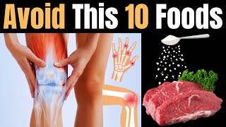 Avoid These 10 Foods to Manage Rheumatoid Arthritis Pain [upl. by Avenej816]