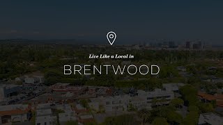 Live Like a Local in Brentwood [upl. by Hteazile939]