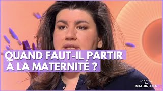 Quand fautil partir à la maternité   La Maison des maternelles LMDM [upl. by Thordia]