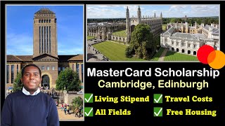 Fully Funded MSc Stipend Travel Costs Accommodation Mastercard Scholarship Edinburgh amp Cambridge [upl. by Nomelif]