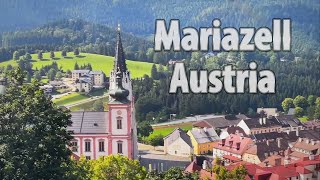 Mariazell  Austria Basilica and Hiking in the mountains amp along the Salzariver ■ Top Travelvideo [upl. by Dadirac]