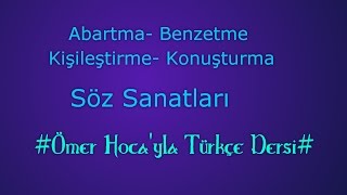 Söz SanatlarıEdebi Sanatlar Abartma Benzetme Kişileştirme Konuşturma [upl. by Nevaj]