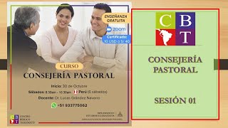 CONSEJERÍA PASTORAL SESIÓN 01 [upl. by Yajeet718]