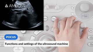 Point of Care Ultrasound  Functions and Settings of the Ultrasound Machine  AMBOSS Video [upl. by Leigh]