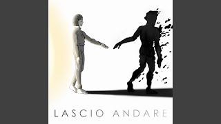 Lascio andare [upl. by Akiehsat]