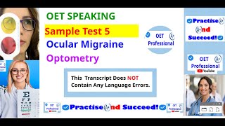 OET Speaking Sample Test 5 Optometry Ocular Migraine [upl. by Gide505]