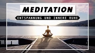 Geführte Meditation für Entspannung innere Ruhe amp Zufriedenheit  Achtsam und Dankbar in den Tag [upl. by Yaja]