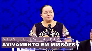 Pregação  Missionária KELEM GASPAR I AVIVAMENTO EM MISSÕES [upl. by Hildagard]