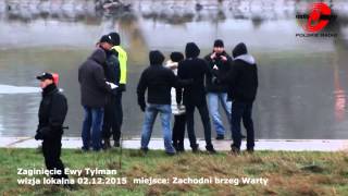 Ewa Tylman  zaginięcie  wizja lokalna 02122015 [upl. by Yeca]