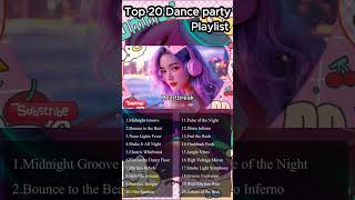 Top 20 Dance party Playlist 2024 [upl. by Ahsatan]